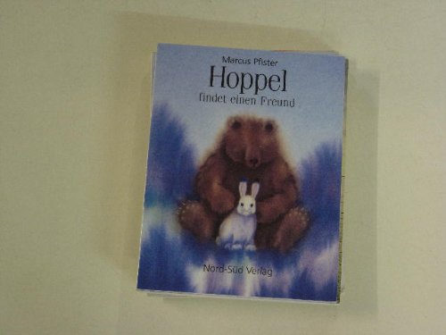 Hoppel findet einen Freund : [bearbeitet nach der neuen Rechtschreiberegelung].