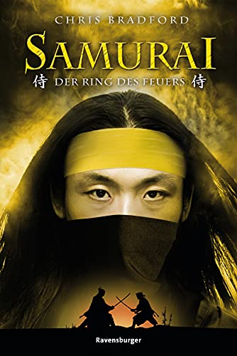 Samurai, Band 6: Der Ring des Feuers (Samurai, 6)