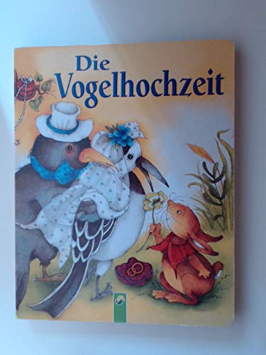 Die Vogelhochzeit - Bilderbuch