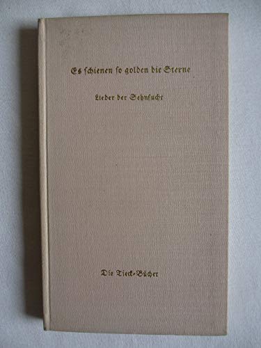 Es schienen so golden die Sterne