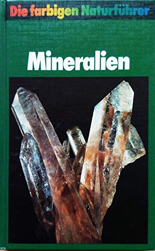 Mineralien. Die farbigen Naturführer.