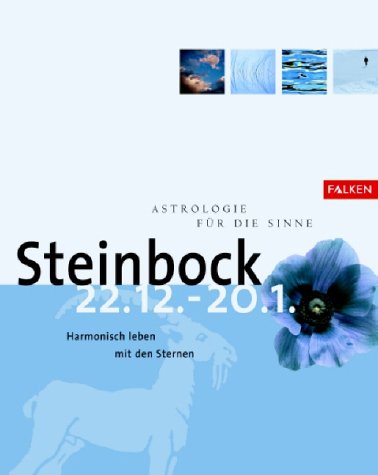Astrologie für die Sinne, Steinbock