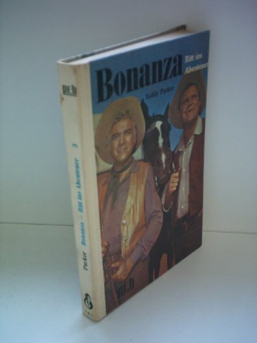 Bonanza. 3. Ritt ins Abenteuer