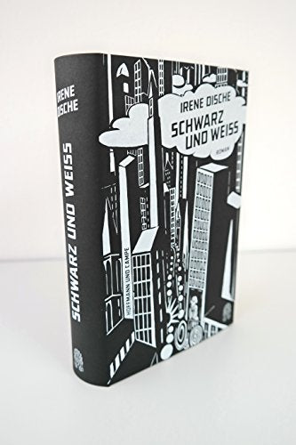 Schwarz und Weiß: Roman