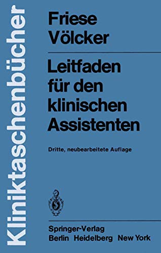 Leitfaden für den klinischen Assistenten (Kliniktaschenbücher)