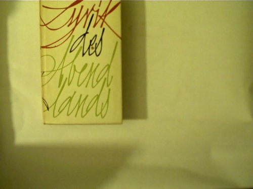 Lyrik des Abendlands. Gemeinsam mit ... ausgew. von. [Mit Anm. u.e. Nachw. von Curt Hohoff]