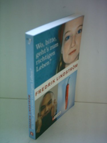 Wo, bitte, geht's zum richtigen Leben?