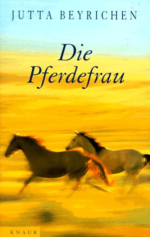 Die Pferdefrau (Knaur-HC)