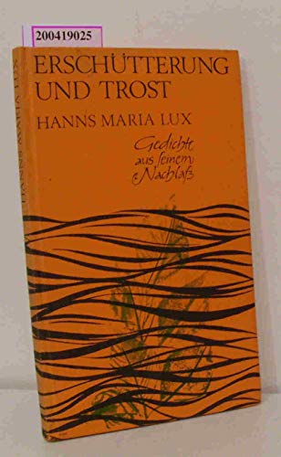 Erschütterung und Trost. Gedichte aus einem Nachlaß.