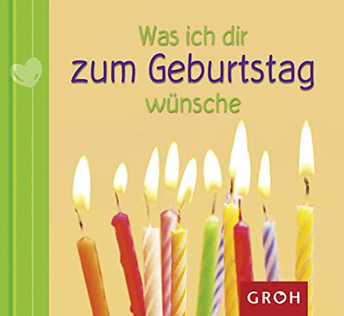 Was ich dir zum Geburtstag wünsche
