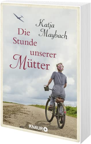 Die Stunde unserer Mütter: Roman