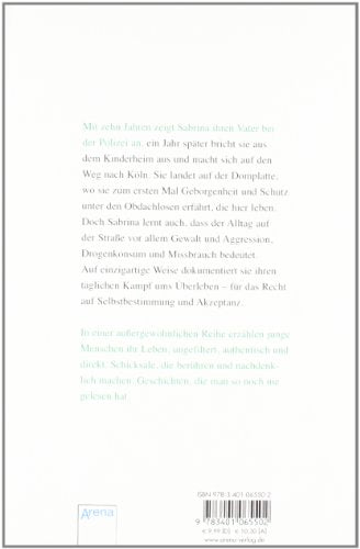 So lange bin ich vogelfrei.: Mein Leben als Straßenkind