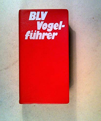 BLV Vogelführer. 467 Vogelarten Europas