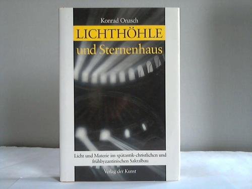 Lichthöhle und Sternenhaus