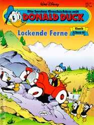 Die besten Geschichten mit Donald Duck Klassik Album Bd.46 (Lockende Ferne)