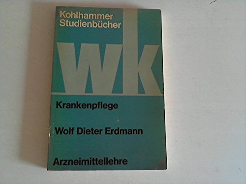 Kohlhammer Studienbücher Krankenpflege Arzneimittellehre