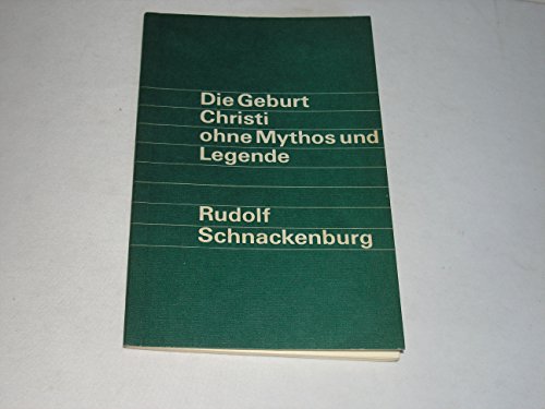 Die Geburt Christi ohne Mythos und Legende