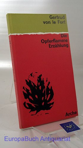 Die Opferflamme : Erzählung.