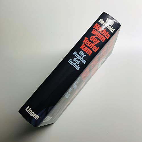 Nachts wenn der Teufel kam - Tatsachenbericht - Der Prophet des Teufels