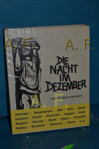 Die Nacht im Dezember : Texte zur Geburt des Herrn. Gesammelt und herausgegeben von Kurtmartin Magiera.