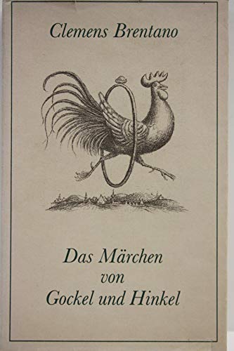 Das Märchen von Gockel und Hinkel