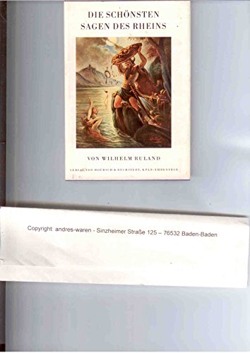 Die schönsten Sagen des Rheins