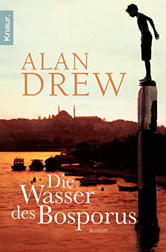Die Wasser des Bosporus: Roman
