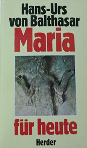 Maria für heute