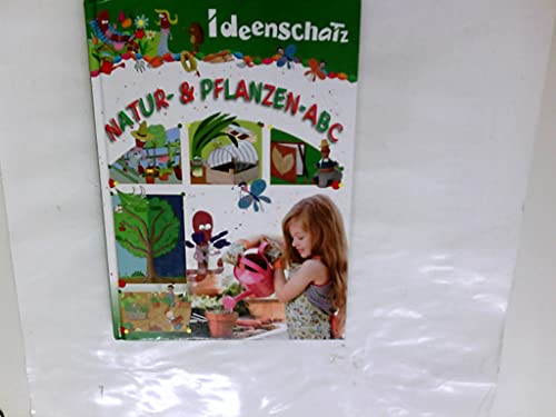 Ideenschatz Natur & Pflanzen-ABC