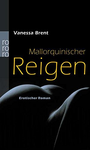 Mallorquinischer Reigen: Erotischer Roman