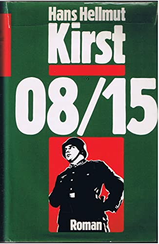 08/15 in der Kaserne