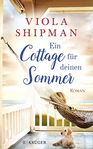 Ein Cottage für deinen Sommer: Roman