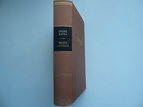 Briefe an Felice und andere Korrespondenz aus der Verlobungszeit. Gesammelte Werke. Herausgeben von Max Brod. Briefe an Felice herausgegeben von Erich Heller und Jürgen Born.