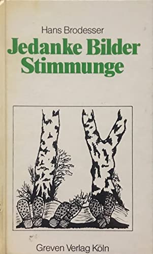 Jedanke, Bilder, Stimmunge. Kölsche Lyrik.