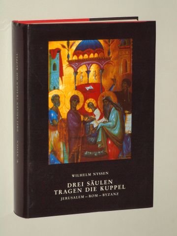 Nyssen, Wilhelm: Drei Säulen tragen die Kuppel. Jerusalem, Rom, Byzanz. Gesammelte Studien. [Zum 10. Jahrestag des Zentrums]. Köln, Luthe-Verl., 1989. Gr.-8°. 446 S. m. 108 teils farb. Abb. Ln. SU. (ISBN 3-922727-40-9)