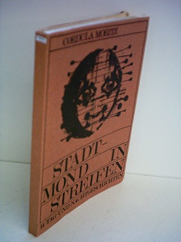 Stadtmond in Streifen : 14 Tag- u. Nachtgeschichten.