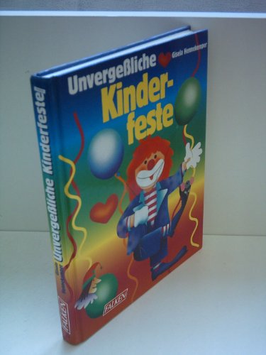 Unvergeßliche Kinderfeste, Neuausg.