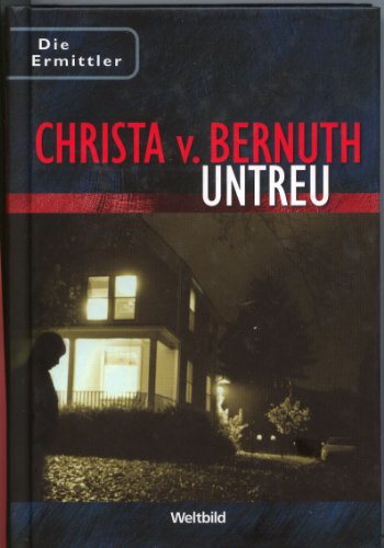 Untreu - aus der Serie: Die Ermittler