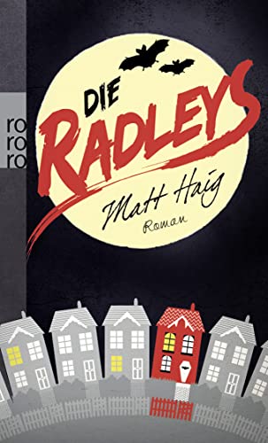 Die Radleys: Ein Vampirroman