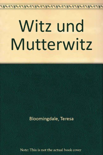 Witz und Mutterwitz