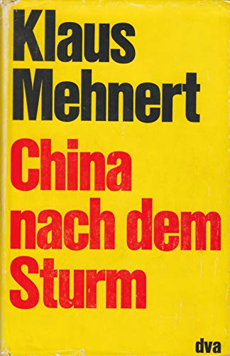 China nach dem Sturm:mit der aktuellen Ergänzung"Ein Jahr danach"