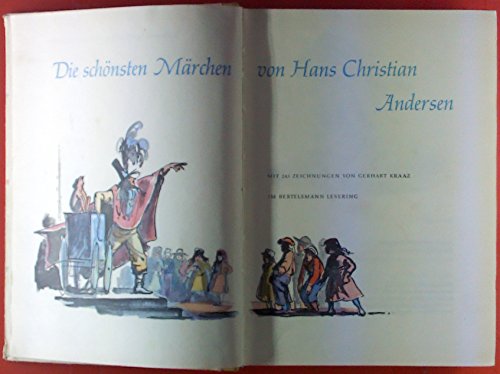 Die schönsten Märchen von Hans Christian Andersen. Mit 243 Zeichnungen von Gerhart Kraaz.