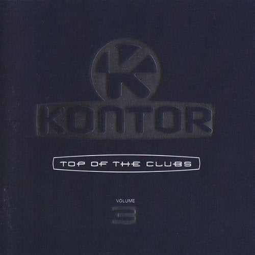 Kontor - Top of the Clubs Vol. 3