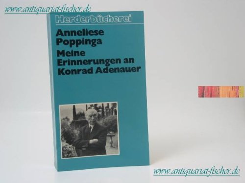 Meine Erinnerungen an Konrad Adenauer.