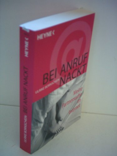 Bei Anruf nackt: Meine Partnersuche im Internet