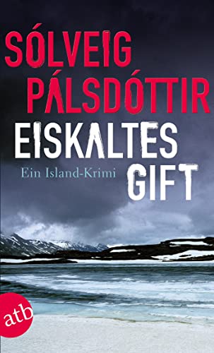 Eiskaltes Gift: Ein Island-Krimi (Kommissar-Gudgeir-Reihe, Band 1)