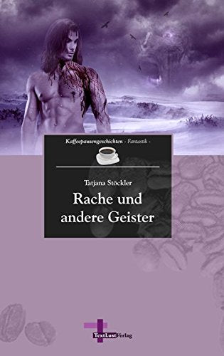 Rache Und Andere Geister