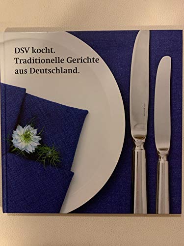 DSV kocht. Traditionelle Gerichte aus Deutschland