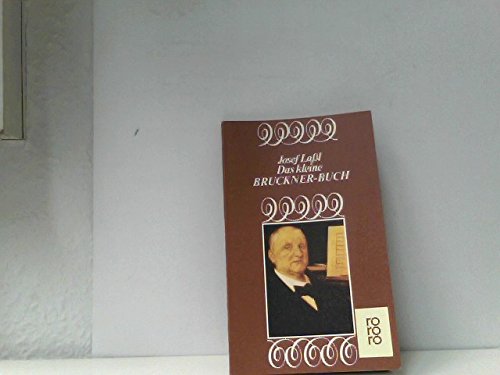 Das kleine Bruckner-Buch