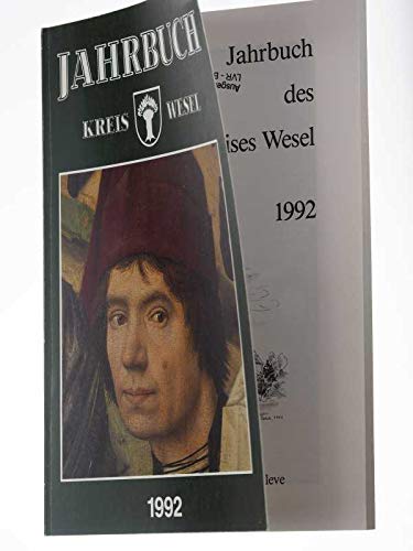 Jahrbuch des Kreises Wesel. [Heimatkalender]. 1992/ Jahrgang 13. Kleve, Boss-Dr. u.- Verl., (1991), Gr.-8°. 224 S. kart.